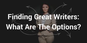 How to find a writer - Bourbon Creative