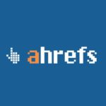 ahrefs - Best Free Digital Marketing Tools For Startups